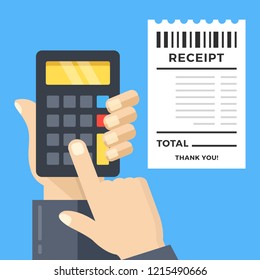 Calculate expenses. Hand holding calculator and receipt. Calculate data from receipt, accounting, budget calculator concepts. Modern flat design vector illustration