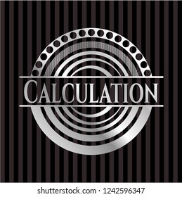 Calculation silver badge or emblem