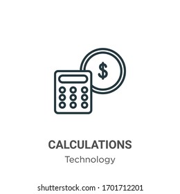 Calculations outline vector icon. Thin line black calculations icon, flat vector simple element illustration from editable technology concept isolated stroke on white background