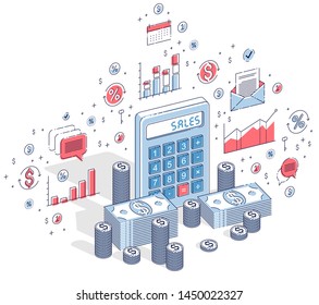 Calculator with cash money stacks and coins piles isolated on white background, sales concept. 3d vector business isometric illustration with icons, stats charts and design elements.