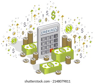 Calculator with cash money stacks and coins piles isolated on white background, earnings concept. Isometric 3d vector finance illustration with icons, stats charts and design elements.