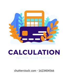 Calculator and credit card vector stock illustration isolated for landing page or presentation. concept of paying taxes, calculating expenses and income, paying bills. Front side card with calculator.