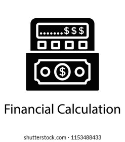 
A calculator with the dollar cash characterizing financial calculation 
