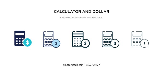 calculator and dollar icon in different style vector illustration. two colored and black calculator and dollar vector icons designed in filled, outline, line stroke style can be used for web,