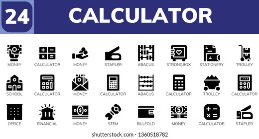 calculator icon set. 24 filled calculator icons.  Collection Of - Money, Calculator, Stapler, Abacus, Strongbox, Stationery, Trolley, School, Office, Financial, Stem, Billfold