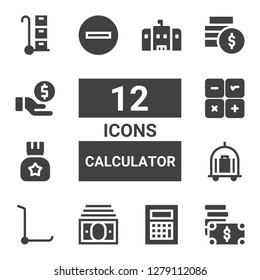 calculator icon set. Collection of 12 filled calculator icons included Money, Calculator, Income, Trolley, Minus, School
