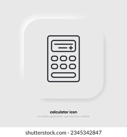 Calculator icon vector on white background. Savings, finances sign. Economy calculate. Four operations, multiplication, addition, subtraction, dividing, division. For UI, UX, website, mobile app.