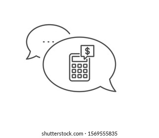 Calculator line icon. Chat bubble design. Accounting sign. Calculate finance symbol. Outline concept. Thin line calculator icon. Vector
