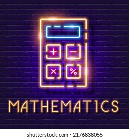 Calculator neon sign. Mathematics lesson banner