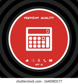 Calculator symbol icon. Graphic elements for your design