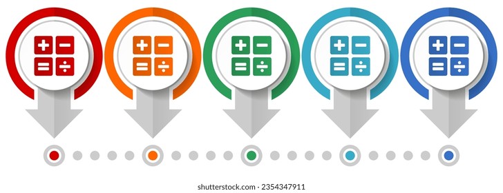 Calculator vector icon set, flat design infographic template, set pointer concept icons in 5 color options for webdesign and mobile applications