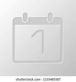 calendar with 1 day, simple icon. Paper design. Cutted symbol. Pitted style
