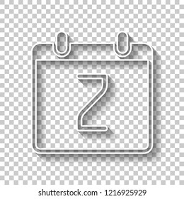 calendar with 2 day, simple icon. White outline sign with shadow on transparent background