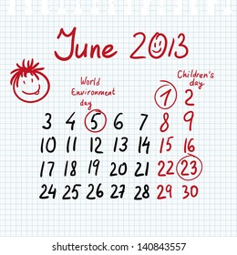 Calendar 2013 june in sketch style on notebook sheet with marked children's day and world environment day