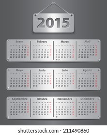 Calendar for 2015 in Spanish with attached metallic tablets. Vector illustration