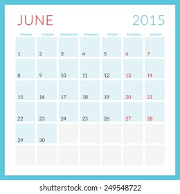 Calendar 2015 vector flat design template. June. Week starts Monday