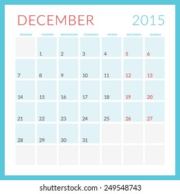 Calendar 2015 vector flat design template. December. Week starts Monday