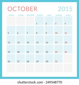 Calendar 2015 vector flat design template. October. Week starts Monday