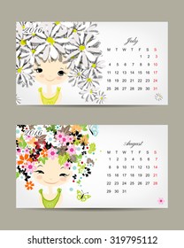 Calendar 2016, july and august months. Season girls design. Vector illustration
