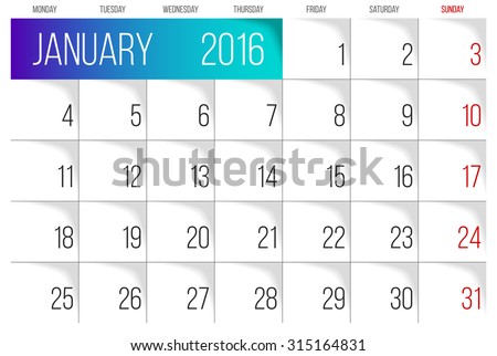 Calendar 2016 vector design template. January. Week Starts on Monday.