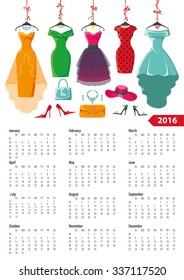 Calendar 2016 with Woman fashion.Colored Dresses on a hanger and accessories set.Summer party.New year holiday Vector  illustration,background.Week starts from sunday,american.Vertical