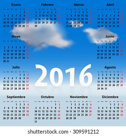 Calendar for 2016 year with clouds in the blue sky. Weekdays names in Spanish. Mondays first. Vector illustration