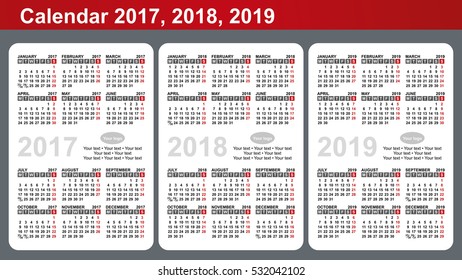 Calendar 2017, 2018, 2019. Vector template with place for Logo and simple text. Week Starts Monday.