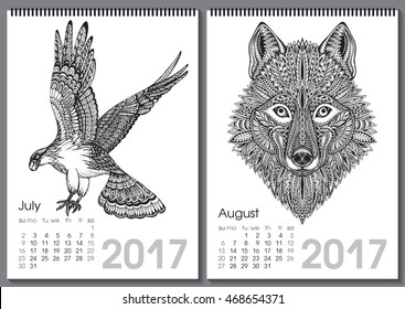Calendar 2017. Beautiful ornate hand drawn animals for every month. Vector illustration. Two months lists july, august with eagle, wolf.