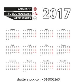 Calendar 2017 on Latvian language. With Public Holidays for Latvia in year 2017. Week starts from Monday. Simple Calendar. Vector Illustration.