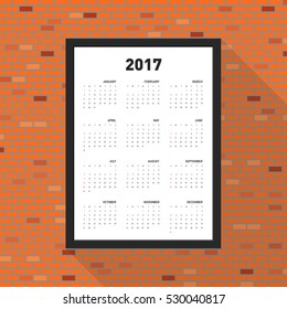Calendar 2017 for a year, frame on brick wall, starts week from Sunday, vector illustration