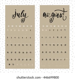 Calendar for 2017 year. Page for July and August. Vector calendar with planner space. Hand drawn months, days of weeks and dates numbers. Vertical calendar grid sheet.