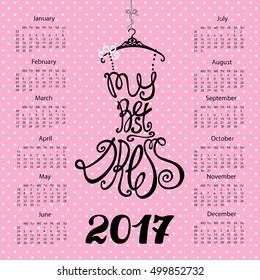 Calendar 2017 year.Black Dress lettering Design.Vector Silhouette of woman little black dress.Title my best dress.Pink background with polka dot.Fashion Vector illustration.