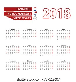 Calendar 2018 in Dutch language with public holidays the country of Netherlands in year 2018. Week starts from Monday. Vector Illustration.