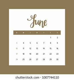 Calendar 2018 of June. One month of the year elegant design template with hand drawn lettering, golden elements and american holidays selected