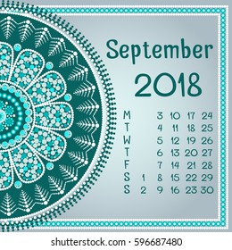 Calendar for 2018 with a mandala. Month September. Dot painting.