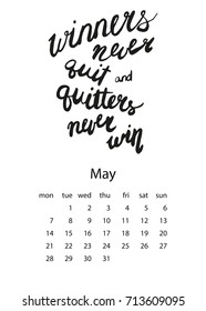 Calendar 2018 with motivational lettering. For print, decor and creative design. Vector illustration. Winners never quit and quitters never win