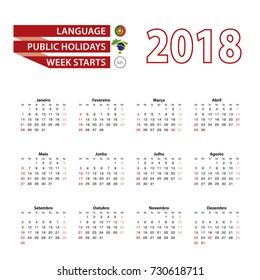 Calendar 2018 in Portuguese language with public holidays the country of Brazil in year 2018. Week starts from Sunday. Vector Illustration.