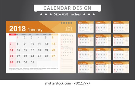 Calendar 2018 template design with place for photo and company logo. Week starts on Sunday. Set desk calendar of 12 months. size 6x8 inches.