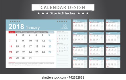 Calendar 2018 template design with place for photo and company logo. Week starts on Sunday. Set desk calendar of 12 months. size 6x8 inches.