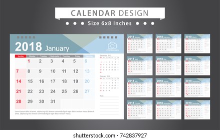 Calendar 2018 template design with place for photo and company logo. Week starts on sunday. Set desk calendar of 12 months. size 6x8 inches.