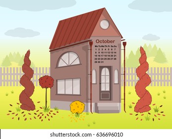 Calendar 2018. Vector. Cute house cartoon and landscape with fallen leaves. For kids. Autumn. October.Isometric building.