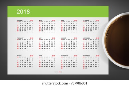 Calendar 2018 year background with close up a cup of coffee. Vector illustration.