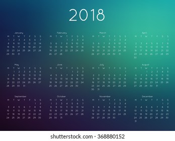 Calendar 2018 year with blurred background. Week starts from monday