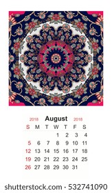 Calendar for 2018 year on indian ornamental background. Mandala pattern. Week starts on sunday. Vintage design. August.
