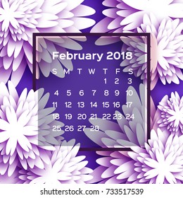Calendar 2018 year. Purple February. Origami flower. Paper cut style. Week starts from sunday. Winter floral background. Square frame. Text. Vector