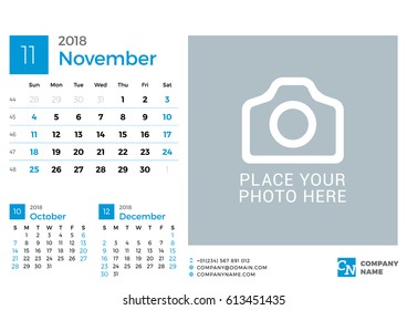 Calendar for 2018 Year. Vector Design Print Template with Place for Photo and Company Logo. November 2018. Week Starts on Sunday. 3 Months on Page