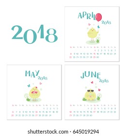 Calendar  2018 with yellow chick, with three spring/summer months - April, May and June. Vector illustration with a season and seasonal activities like gathering flowers.