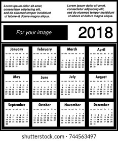 Calendar 2018 for your image on a black background. Vector illustration  template for 2018 years. Black and white