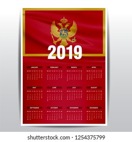 Calendar 2019 Montenegro Flag background. English language