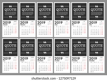 Calendar for 2019 on grey background with quote message. Week Starts Monday. Simple Vector Template